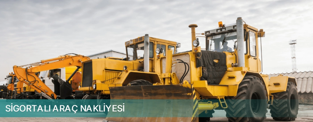 4. Sanayi İlçemi Sigortalı Araç Nakliyesi